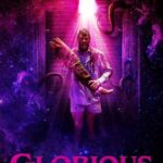 دانلود فیلم Glorious 2022