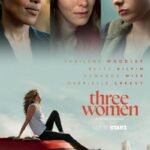 دانلود سریال Three Women 2023