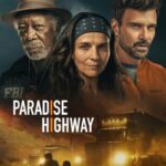 دانلود فیلم Paradise Highway 2022