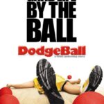 دانلود فیلم Dodgeball: A True Underdog Story 2004