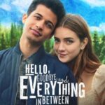 دانلود فیلم Hello, Goodbye and Everything in Between 2022