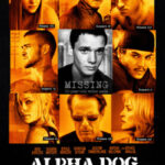 دانلود فیلم Alpha Dog 2007