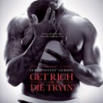 دانلود فیلم Get Rich or Die Tryin' 2005