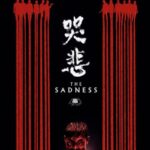 دانلود فیلم The Sadness 2022