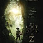 دانلود فیلم The Lost City of Z 2017