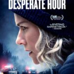 دانلود فیلم The Desperate Hour 2022