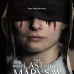 دانلود فیلم The Last Thing Mary Saw 2022