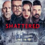 دانلود فیلم Shattered 2022