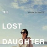 دانلود فیلم The Lost Daughter 2021