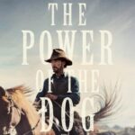 دانلود فیلم The Power of the Dog 2021