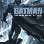 دانلود فیلم Batman: The Dark Knight Returns, Part 1 2012