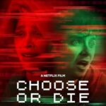 دانلود فیلم Choose or Die 2022