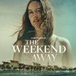 دانلود فیلم The Weekend Away 2022