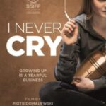 دانلود فیلم I Never Cry 2020