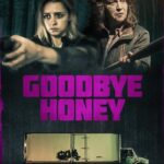 دانلود فیلم Goodbye Honey 2021