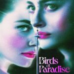 دانلود فیلم Birds of Paradise 2021