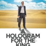 دانلود فیلم A Hologram for the King 2016