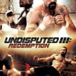 دانلود فیلم Undisputed 3: Redemption 2010