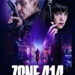 دانلود فیلم Zone 414 2021