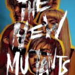 دانلود فیلم The New Mutants 2020