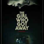 دانلود فیلم The Girl Who Got Away 2021