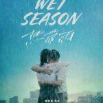 دانلود فیلم Wet Season 2021