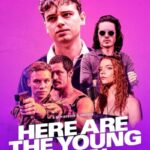 دانلود فیلم Here Are the Young Men 2021