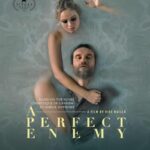 دانلود فیلم A Perfect Enemy 2021