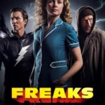 دانلود فیلم Freaks: You're One of Us 2020