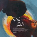 دانلود فیلم Little Fish 2021