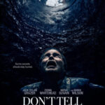 دانلود فیلم Don't Tell a Soul 2021