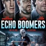 دانلود فیلم Echo Boomers 2020