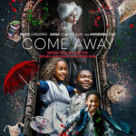 دانلود فیلم Come Away 2020