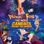 دانلود فیلم Phineas and Ferb the Movie: Candace Against the Universe 2020