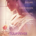 دانلود فیلم Tulip Fever 2017