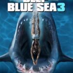 دانلود فیلم Deep Blue Sea 3 2020