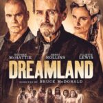 دانلود فیلم Dreamland 2020