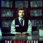 دانلود فیلم The Night Clerk 2020