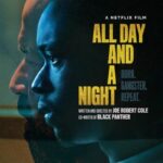 دانلود فیلم All Day and a Night 2020