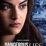 دانلود فیلم Dangerous Lies 2020