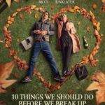 دانلود فیلم 10 Things We Should Do Before We Break Up 2020