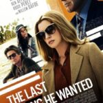 دانلود فیلم The Last Thing He Wanted 2020