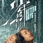 دانلود فیلم Better Days 2019