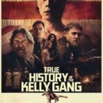 دانلود فیلم True History of the Kelly Gang 2020