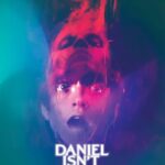 دانلود فیلم Daniel Isn't Real 2019