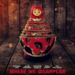 دانلود فیلم Where We Disappear 2019