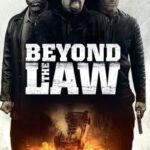دانلود فیلم Beyond the Law 2019