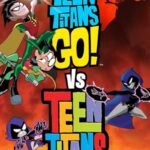 دانلود فیلم Teen Titans Go! Vs. Teen Titans 2019