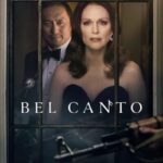 دانلود فیلم Bel Canto 2018