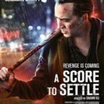 دانلود فیلم A Score to Settle 2019